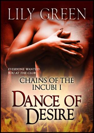 Cover of Chains of the Incubi 1: Dance of Desire