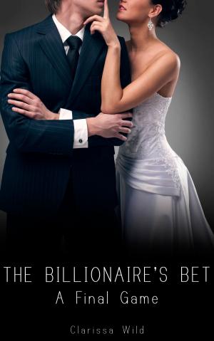 Cover of the book The Billionaire's Bet (#4) by Conny van Lichte