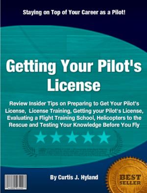 Cover of the book Getting Your Pilot's License by Michael E. Jones