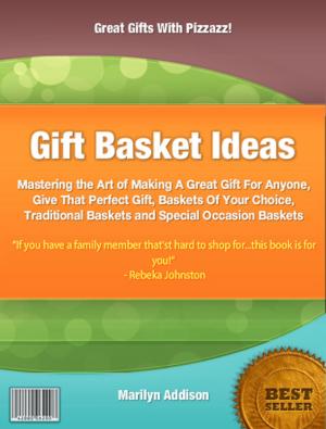 Cover of the book Gift Basket Ideas by William Matterson