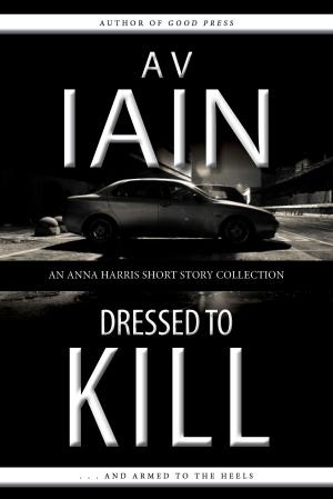 Cover of the book Dressed To Kill by Essie Powers