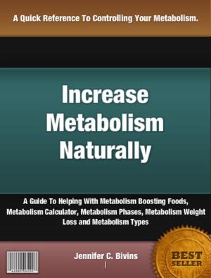 Cover of the book Increase Metabolism Naturally by Fred M. Finnegan