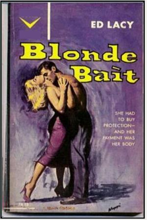 Cover of the book Blonde Bait by Marcel Allain, Pierre Souvestre