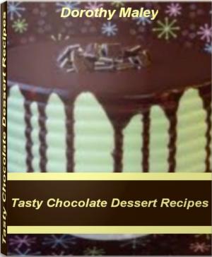 Cover of Tasty Chocolate Dessert Recipes