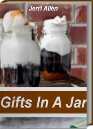 Cover of the book Gifts In A Jar by Margo S. Wells