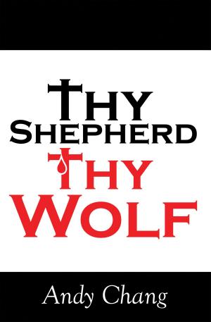 Cover of the book Thy Shepherd Thy Wolf by Paul B Kidd