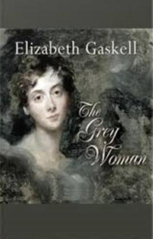 Book cover of The Grey Woman