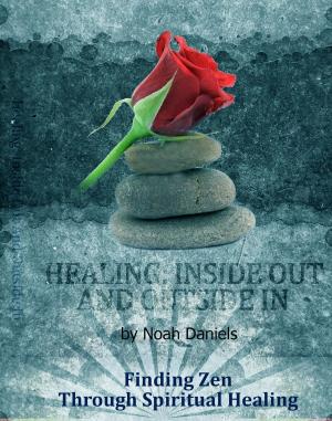 Book cover of Healing: Inside Out And Outside In
