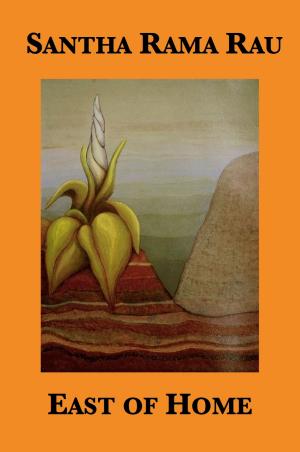 Cover of the book East of Home by Stefan Zweig, Eden Paul, Cedar Paul