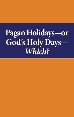Book cover of Pagan Holidays—or God's Holy Days—Which?
