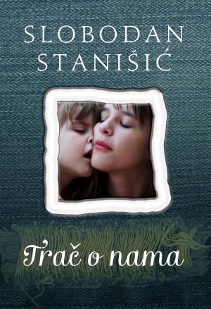Cover of the book Trač o nama by Tea