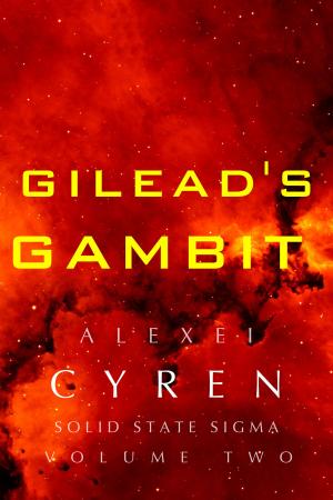 Cover of the book Gilead's Gambit by C A Nicks