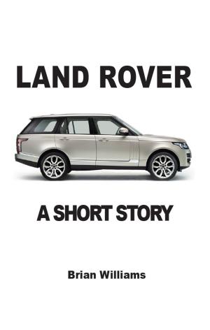 Book cover of Land Rover: A Short Story