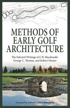 Cover of the book Methods of Early Golf Architecture by Matthew Brandeburg, Burke Badenhop