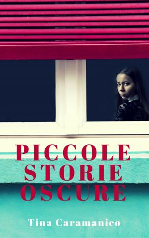 Cover of the book Piccole storie oscure by Sonya Lano