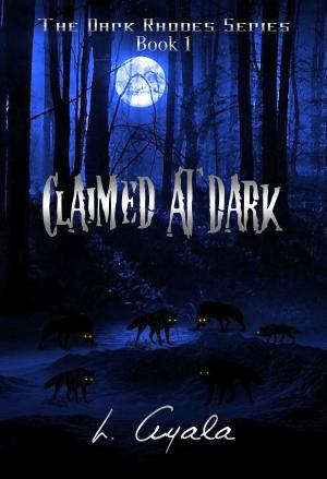 Book cover of Claimed at Dark