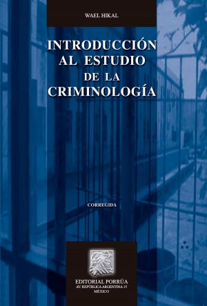 Cover of the book Introducción al estudio de la Criminología by Héctor S. Torres Ulloa