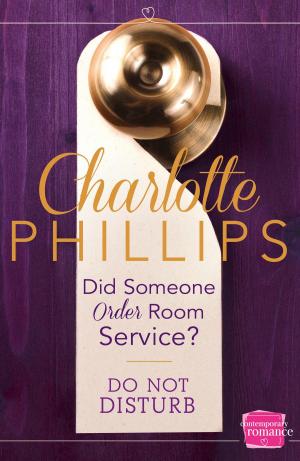 Cover of the book Did Someone Order Room Service?: (A Novella) (Do Not Disturb, Book 2) by Cathy Glass