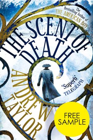Cover of The Scent of Death: Free Sampler by Andrew Taylor, HarperCollins Publishers