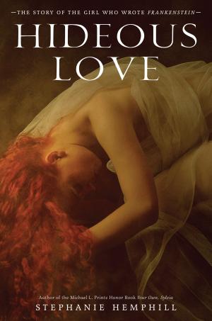 Cover of the book Hideous Love by Maryrose Wood