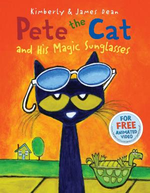 Cover of the book Pete the Cat and His Magic Sunglasses by Debora Emmert