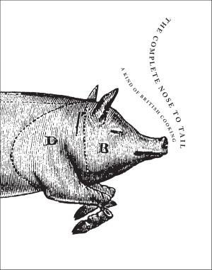 Book cover of The Complete Nose to Tail