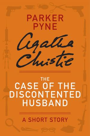Cover of the book The Case of the Discontented Husband by Tonya Kappes