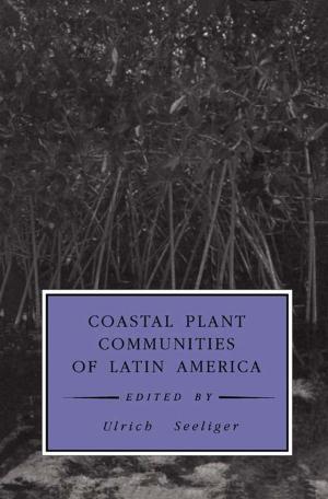 Cover of the book Coastal Plant Communities of Latin America by 