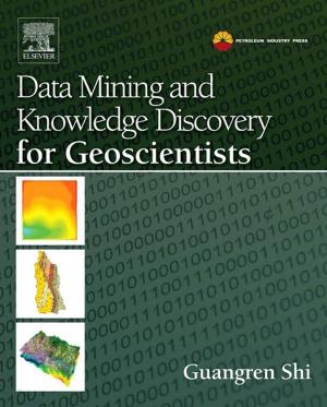 Cover of the book Data Mining and Knowledge Discovery for Geoscientists by Jiri George Drobny