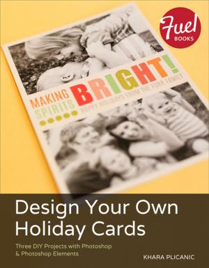 Cover of the book Design Your Own Holiday Cards by Richard Blum, Christine Bresnahan