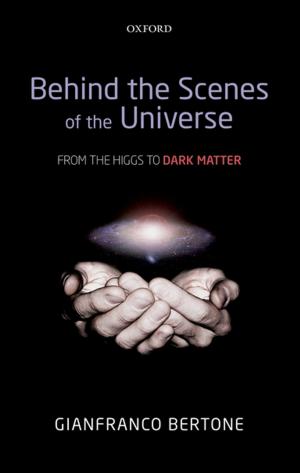 Cover of the book Behind the Scenes of the Universe by Karen A. Winstead