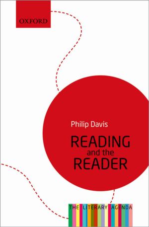 Cover of the book Reading and the Reader by Patrick Dunleavy, Helen Margetts, Simon Bastow, Jane Tinkler