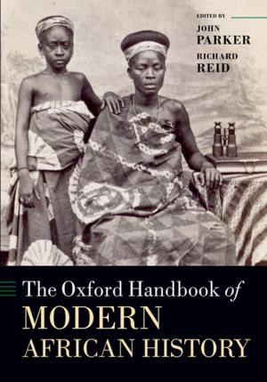 bigCover of the book The Oxford Handbook of Modern African History by 
