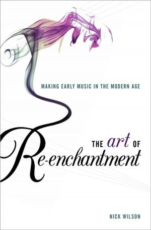 Cover of the book The Art of Re-enchantment by Roy Morris