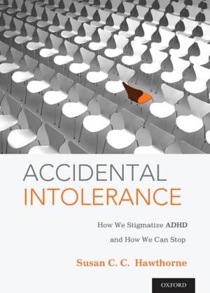 Cover of the book Accidental Intolerance by Felicia M. Miyakawa, Joseph G. Schloss