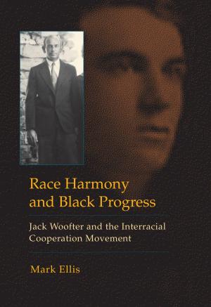 Cover of the book Race Harmony and Black Progress by David Yeomans