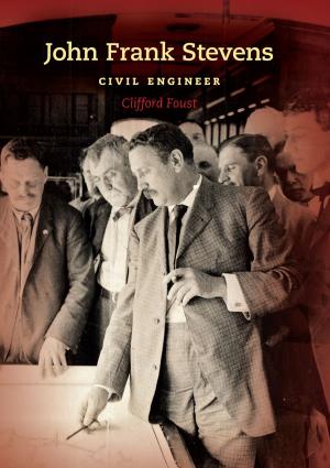 Cover of the book John Frank Stevens by Elliott Robert Barkan