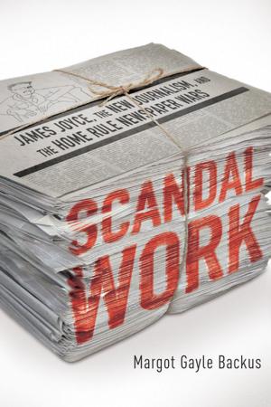 Cover of the book Scandal Work by Jeffry H. Morrison