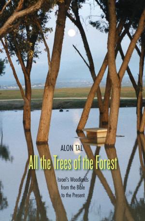 Cover of the book All the Trees of the Forest by Bernard DeVoto