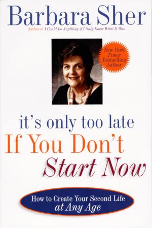 Cover of the book It's Only Too Late If You Don't Start Now by John D. MacDonald