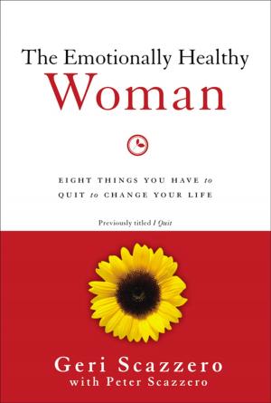 Cover of the book The Emotionally Healthy Woman by Kelly Irvin