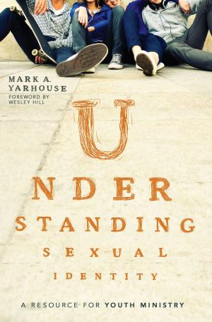 Cover of the book Understanding Sexual Identity by Les and Leslie Parrott, Zondervan