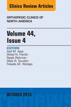 Cover of the book Volume 44, Issue 4, An Issue of Orthopedic Clinics, E-Book by Steven Dimas, Robert M. Kacmarek, PhD, RRT, FAARC, Craig W. Mack, RRT