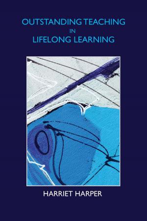 Cover of the book Outstanding Teaching In Lifelong Learning by James P. Lewis