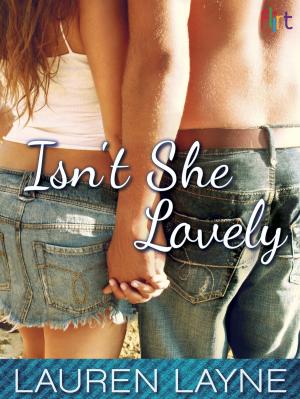 Cover of the book Isn't She Lovely by Nancy Thayer