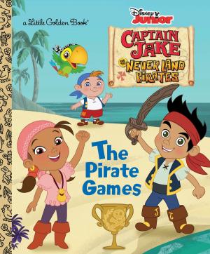 Book cover of The Pirate Games (Disney Junior: Jake and the Neverland Pirates)