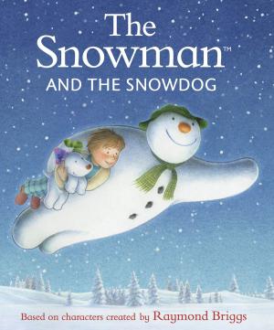Cover of the book The Snowman and the Snowdog by Amelia Atwater-Rhodes