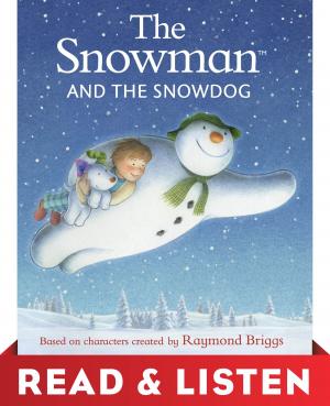 Cover of the book The Snowman and the Snowdog: Read & Listen Edition by Kate Klimo