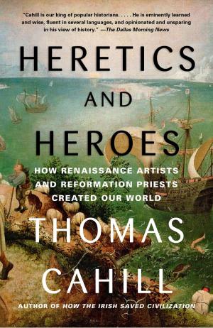 Cover of the book Heretics and Heroes by Michael T. Kaufman