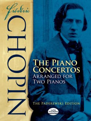 Cover of the book Frédéric Chopin: The Piano Concertos Arranged for Two Pianos by George Francis Dow, John Henry Edmonds